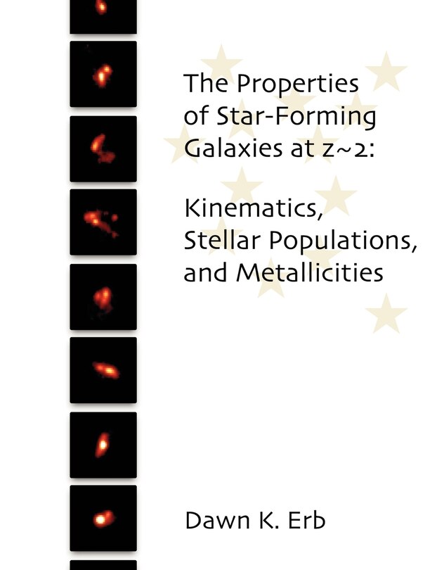 Front cover_The Properties of Star-Forming Galaxies at z 2