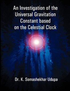 Couverture_An Investigation Of The Universal Gravitation Constant Based On The Celestial Clock