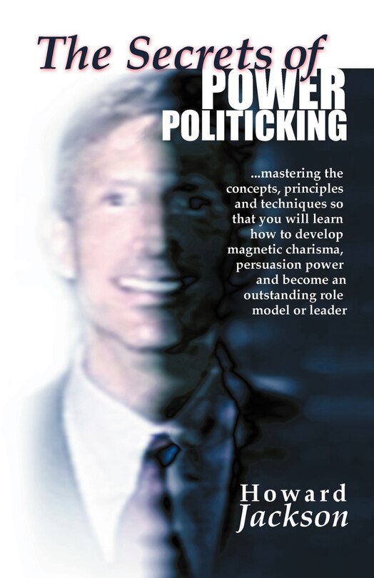 Couverture_The Secrets Of Power Politicking