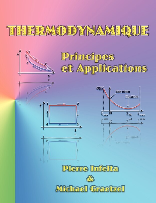 Thermodynamique: Principes Et Applications