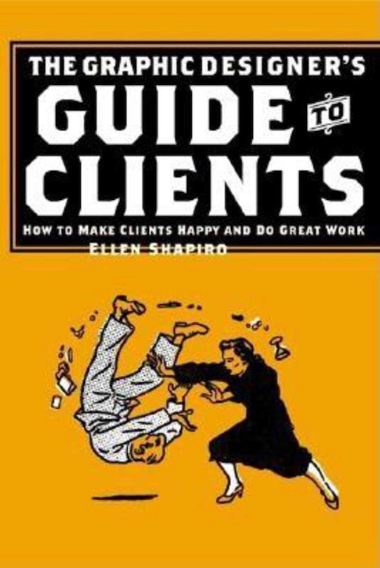 Front cover_Graphic Designer's Guide To Clients