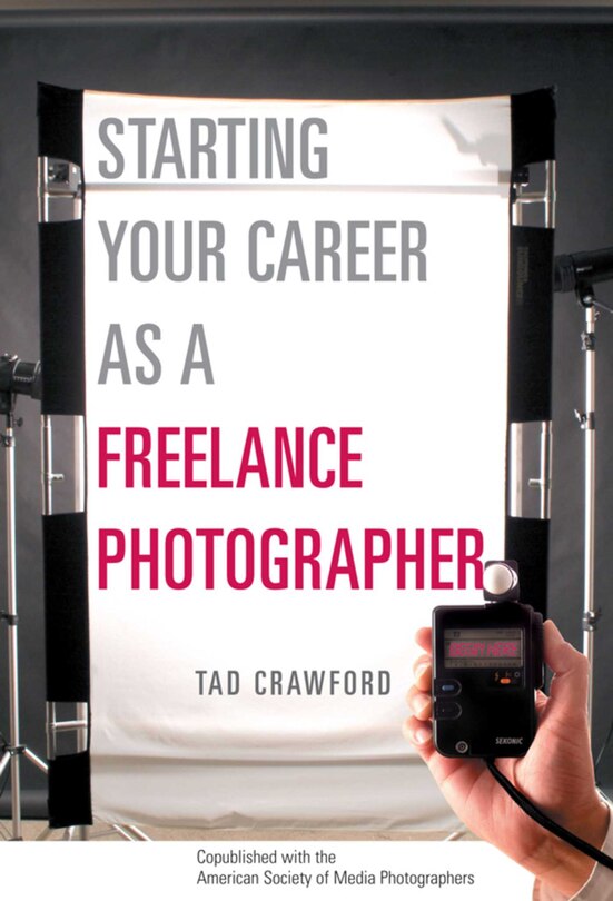 Front cover_Starting Your Career as a Freelance Photographer