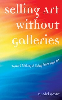 Front cover_Selling Art Without Galleries