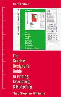 Couverture_The Graphic Designer's Guide to Pricing, Estimating, and Budgeting
