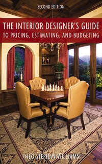 Front cover_The Interior Designer's Guide to Pricing, Estimating, and Budgeting