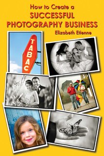 Front cover_How To Create a Successful Photography Business