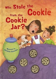 Who Stole the Cookie From the Cookie Jar?