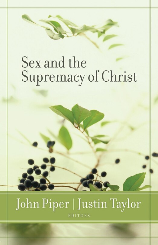 Front cover_Sex and the Supremacy of Christ