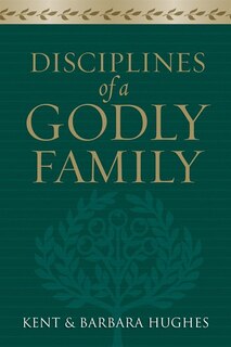 Front cover_Disciplines Of A Godly Family