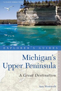 Couverture_Explorer's Guides Michigan's Upper Peninsula 2nd Edition