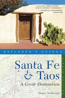 Front cover_Explorers Guide Santa Fe And Taos Eighth Edition