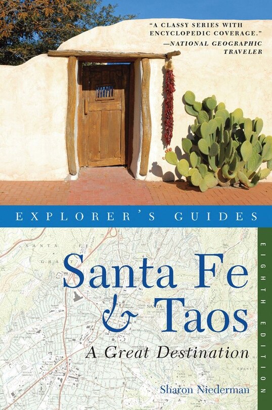 Front cover_Explorers Guide Santa Fe And Taos Eighth Edition
