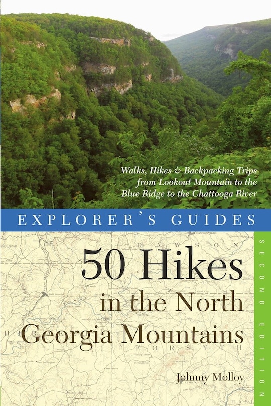 Front cover_Explorer's Guide 50 Hikes In The North Georgia Mountains