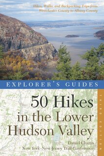 Front cover_Explorer's Guide 50 Hikes In The Lower Hudson Valley