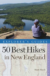 Front cover_Explorer's Guide 50 Best Hikes In New England