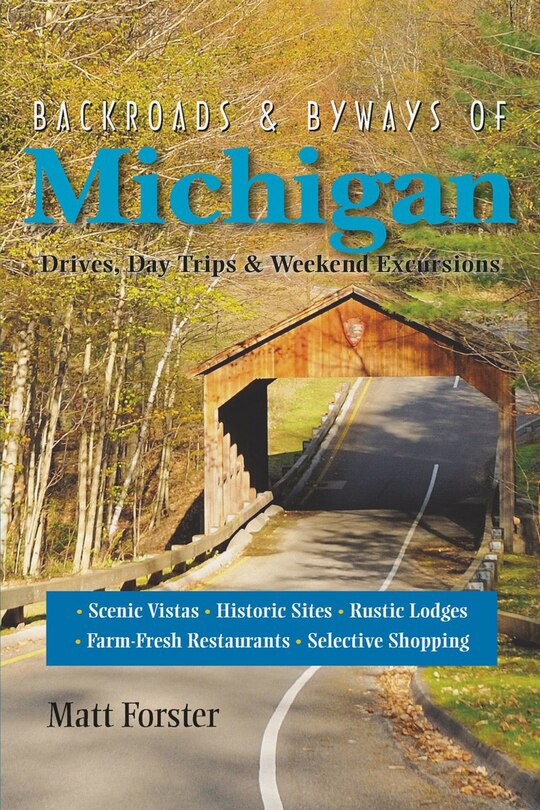Couverture_Backroads ; Byways of Michigan  2nd Edition