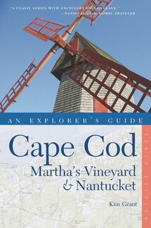 Couverture_Explorer's Guide Cape Cod; Martha's Vineyard ; Nantucket
