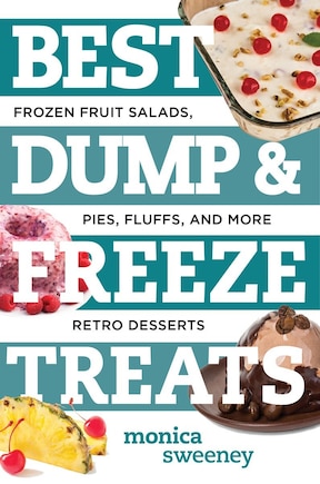 Best Dump And Freeze Treats