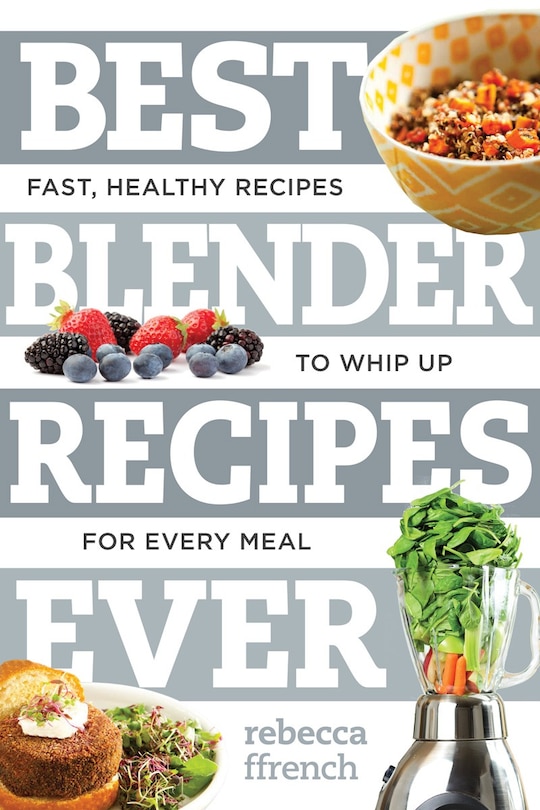 Couverture_Best Blender Recipes Ever