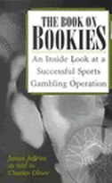 Front cover_Book On Bookies: An Inside Look At A Successful Sports Gambling Operation