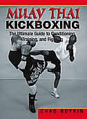 Couverture_Muay Thai Kickboxing: The Ultimate Guide To Conditioning, Training, And Fighting