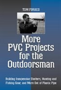 Couverture_More Pvc Projects For The Outdoorsman: Building Inexpensive Shelters, Hunting And Fishing Gear, And More Out Of Plastic Pipe