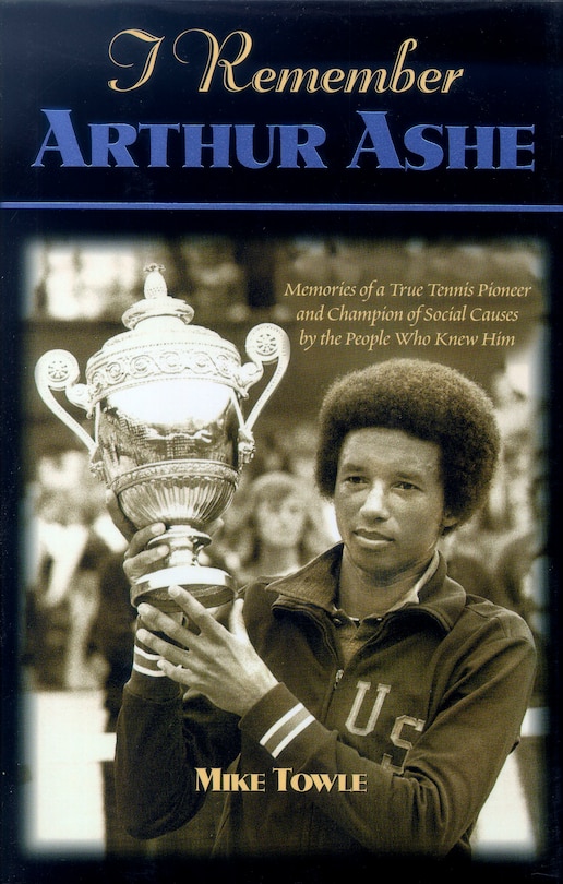 Front cover_I Remember Arthur Ashe