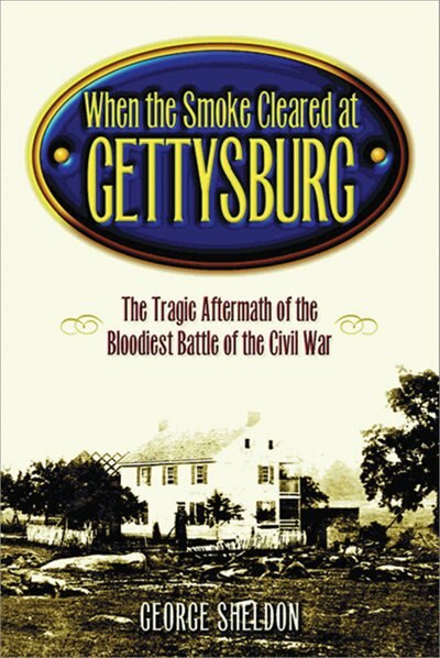 Couverture_When the Smoke Cleared at Gettysburg