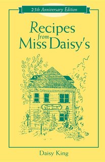 Couverture_Recipes from Miss Daisy's - 25th Anniversary Edition