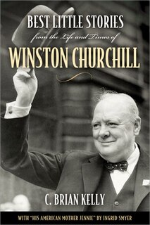 Front cover_Best Little Stories From the Life and Times Of Winston Churchill