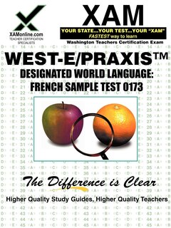 Front cover_West-E Designated World Language: French Sample Test 0173 Teacher Certification Test Prep Study Guide