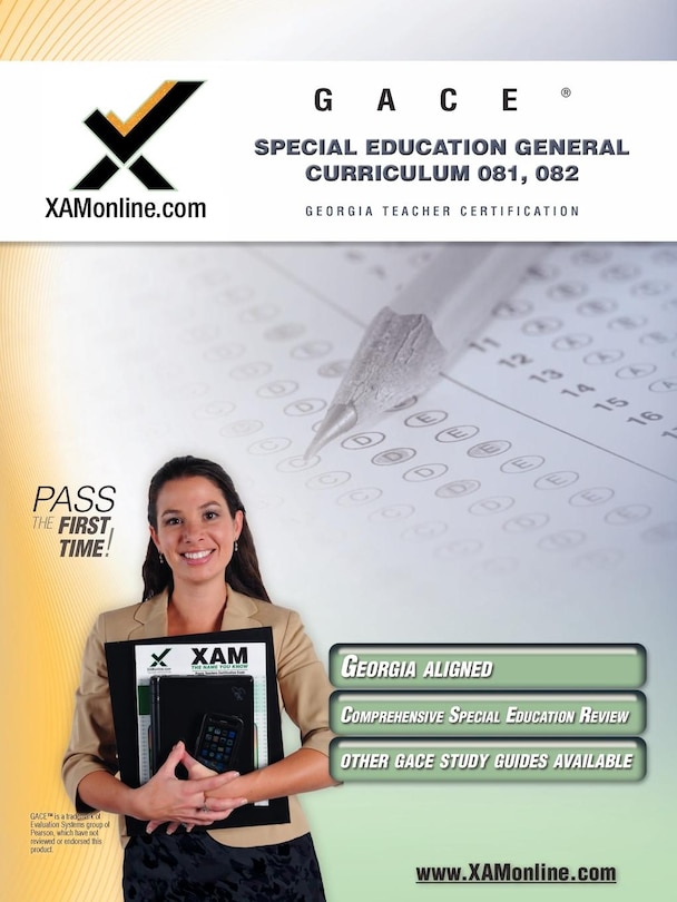 Front cover_Gace Special Education General Curriculum 081, 082 Teacher Certification Test Prep Study Guide