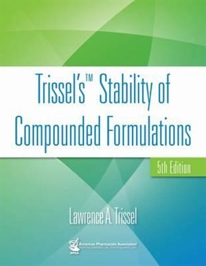 Front cover_Trissel's Stability of Compounded Formulations