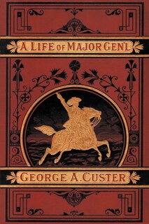 Couverture_A Complete Life of Gen. George A. Custer