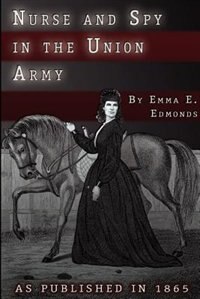 Couverture_Nurse and Spy in the Union Army