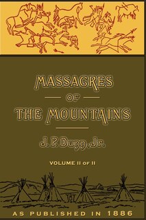 Couverture_Massacres Of The Mountains, Volume Ii