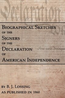Couverture_Biographical Sketches Of The Signers Of The Declaration Of American Independence