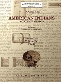 Handbook Of American Indians North Of Mexico V. 4/4