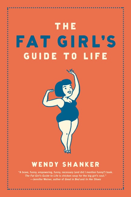 Front cover_The Fat Girl's Guide to Life