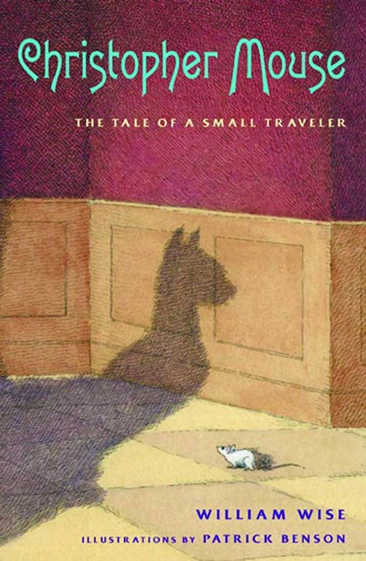 Christopher Mouse: The Tale Of A Small Traveler