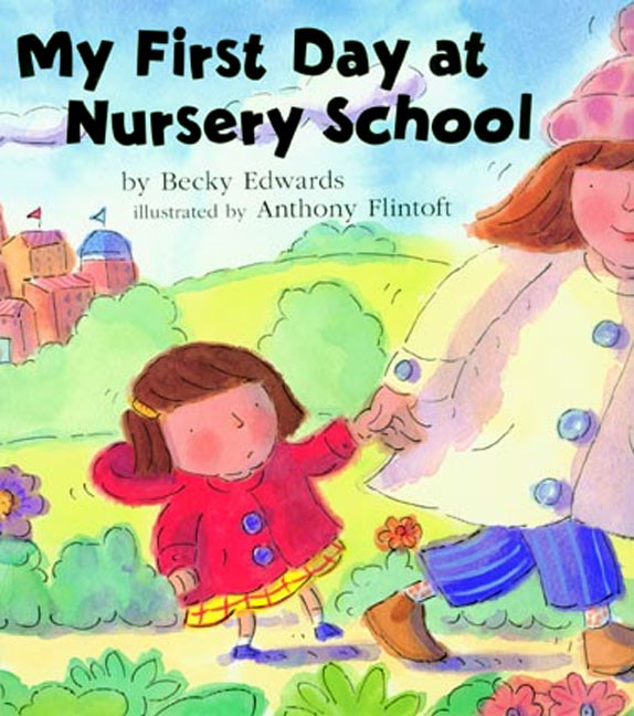 Front cover_My First Day at Nursery School