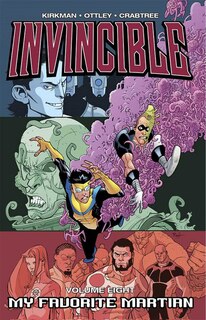 Front cover_Invincible Volume 8: My Favorite Martian