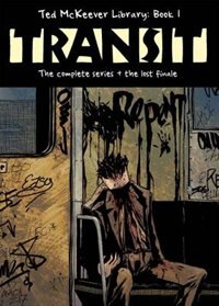 Front cover_Ted McKeever Library Book 1: Transit
