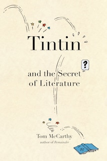Front cover_Tintin And The Secret Of Literature
