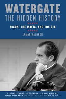 Front cover_Watergate: The Hidden History