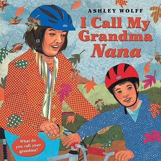 Front cover_I Call My Grandma Nana