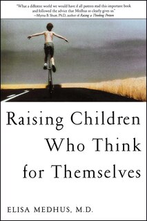 Front cover_Raising Children Who Think for Themselves