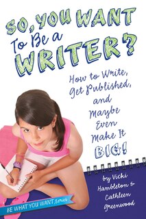 Couverture_So, You Want to Be a Writer?