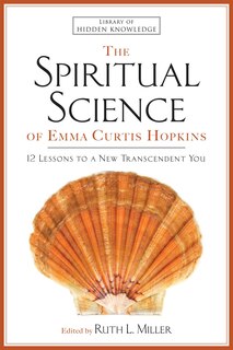 Couverture_The Spiritual Science of Emma Curtis Hopkins