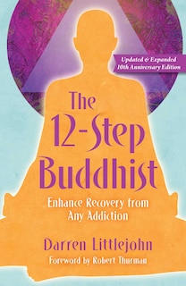 Front cover_The 12-Step Buddhist 10th Anniversary Edition